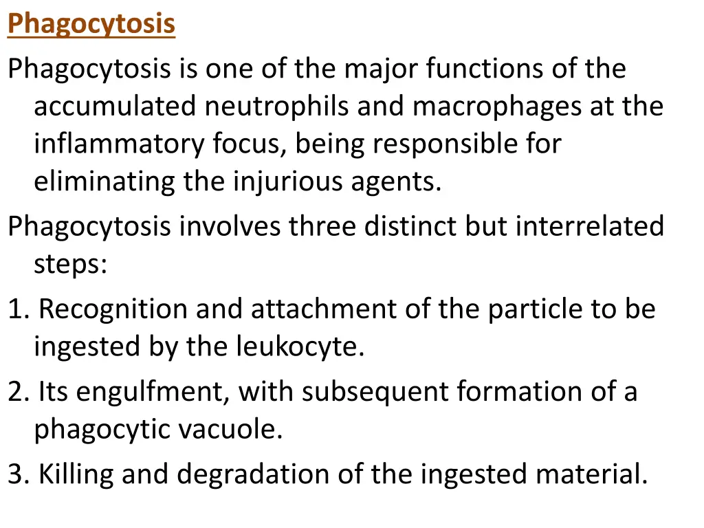 phagocytosis phagocytosis is one of the major