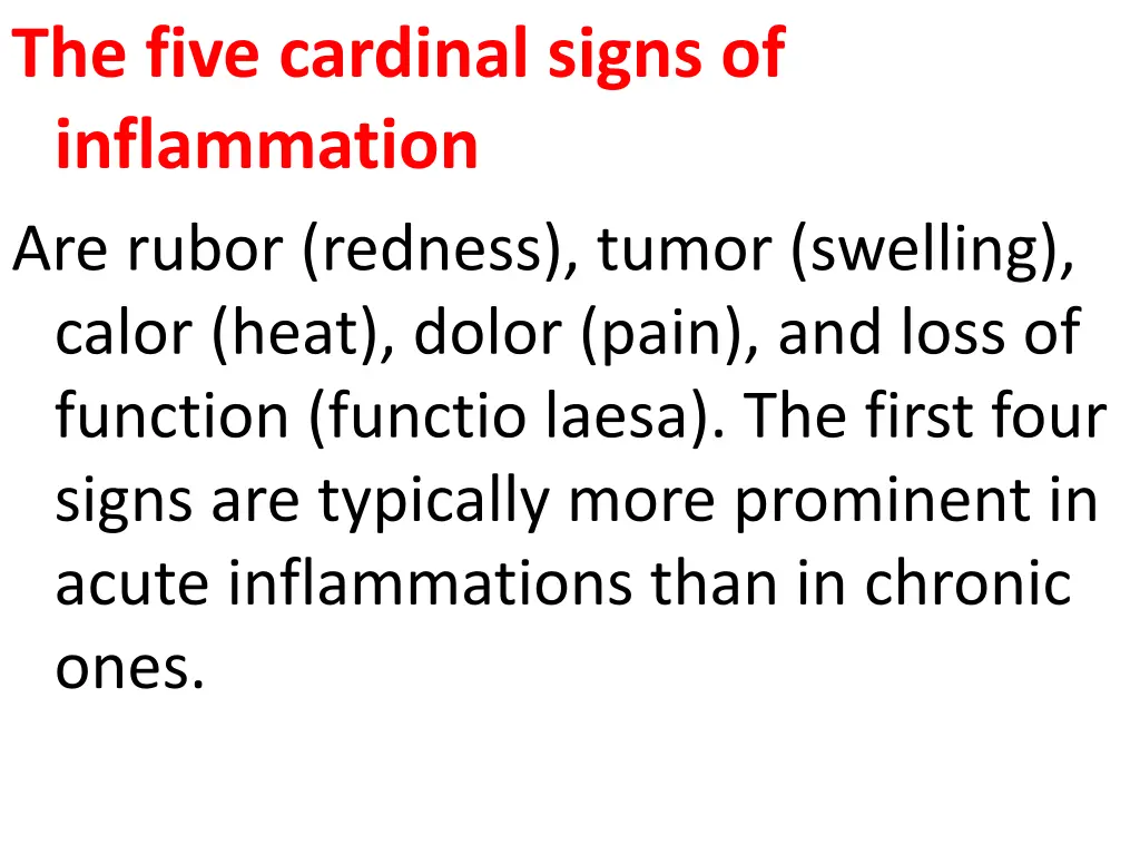 the five cardinal signs of inflammation are rubor