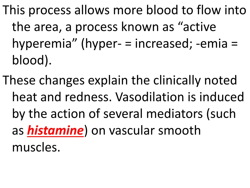 this process allows more blood to flow into