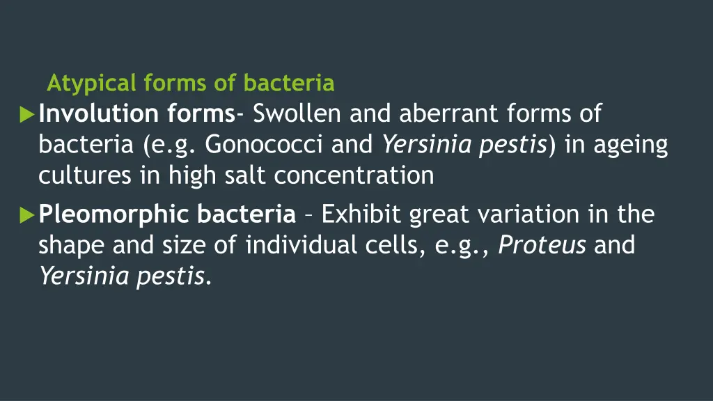 atypical forms of bacteria involution forms