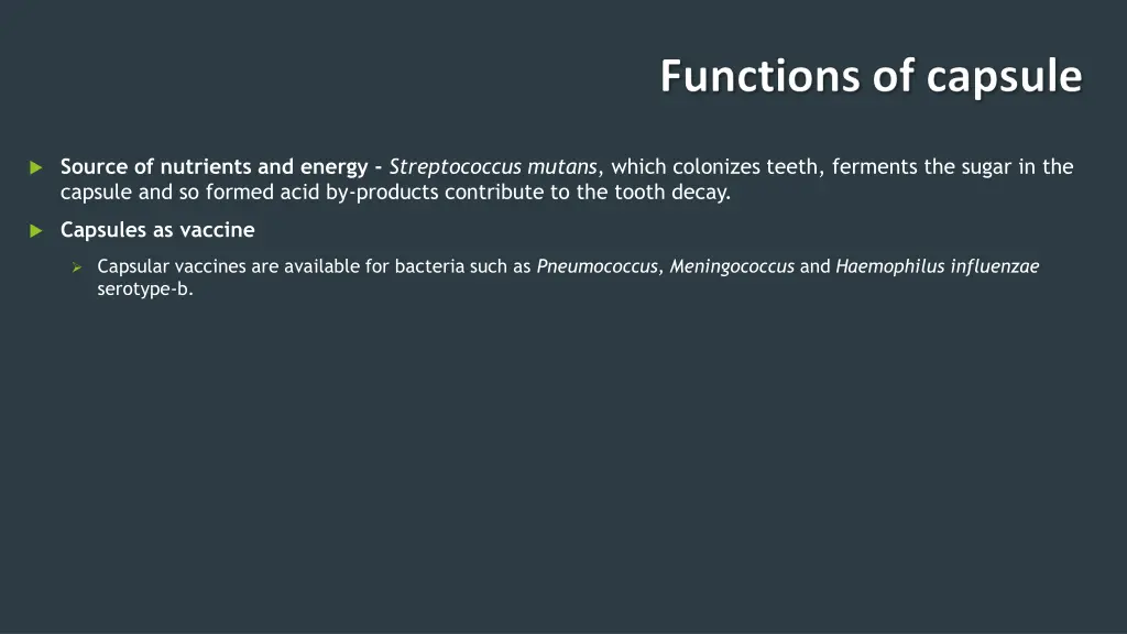 source of nutrients and energy streptococcus