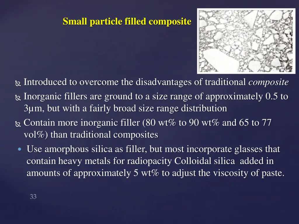 small particle filled composite