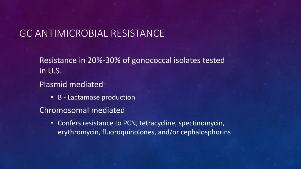 gc antimicrobial resistance