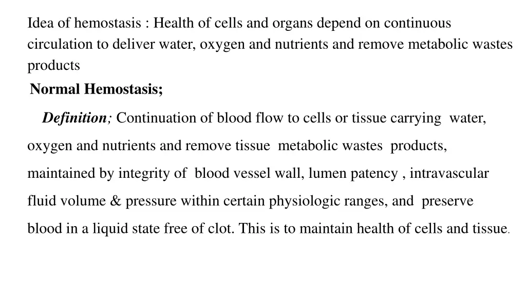 idea of hemostasis health of cells and organs