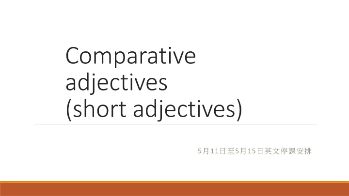 comparative adjectives short adjectives