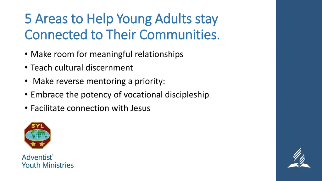 5 areas to help young adults stay 5 areas to help