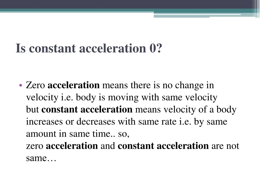 is constant acceleration 0