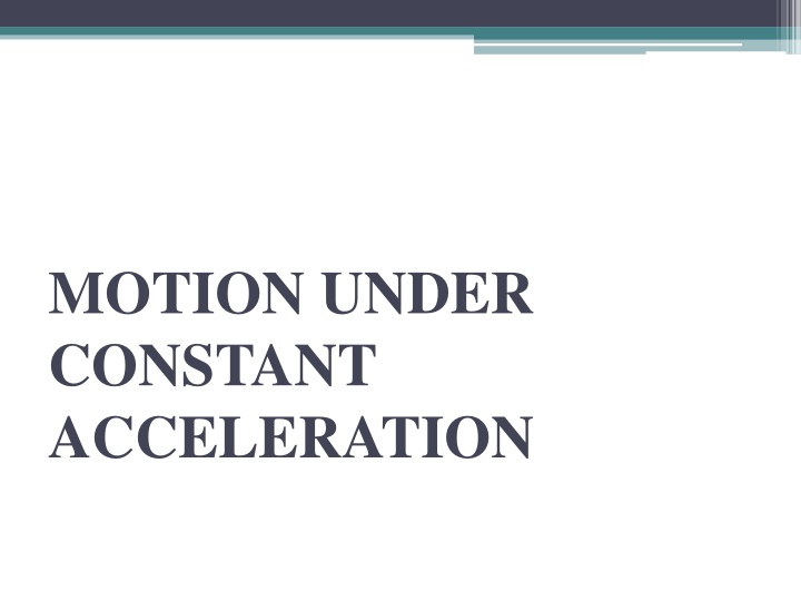 motion under constant acceleration