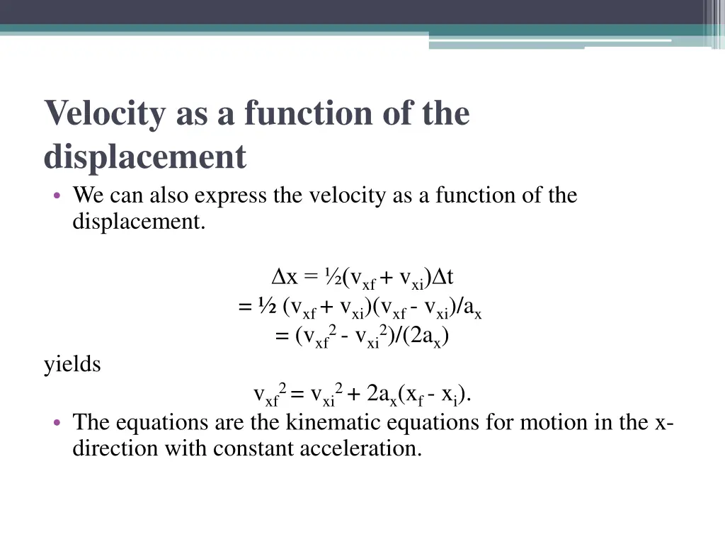 velocity as a function of the displacement