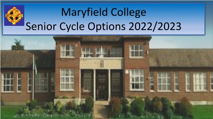 maryfield college senior cycle options 2022 2023