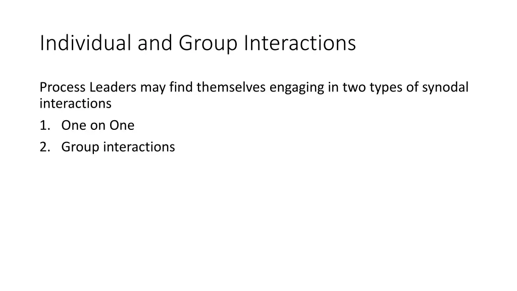 individual and group interactions