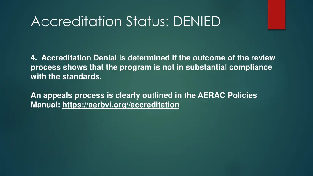 accreditation status denied