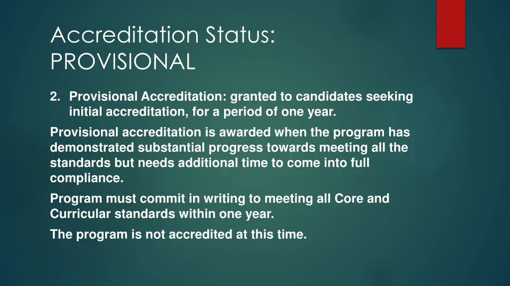 accreditation status provisional