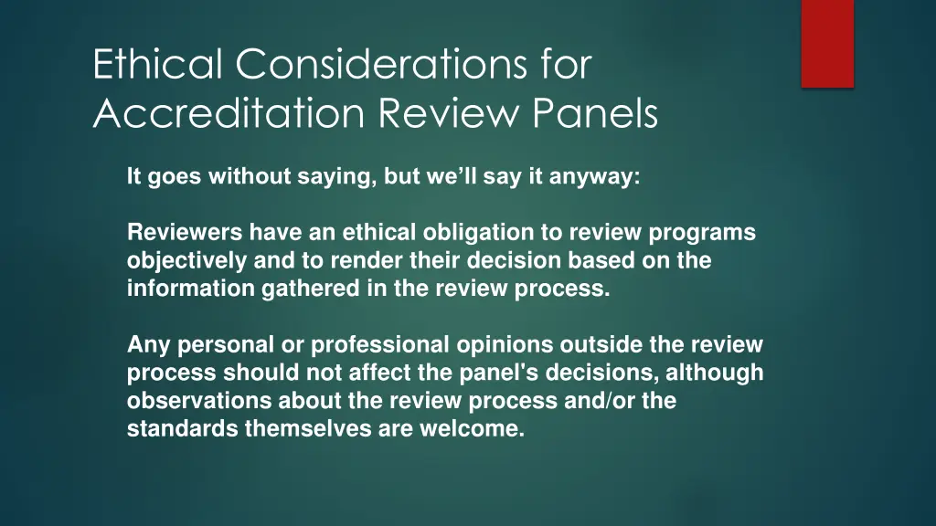 ethical considerations for accreditation review