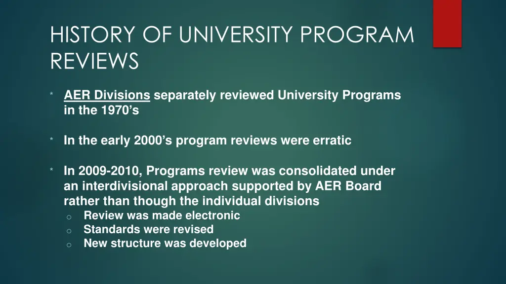 history of university program reviews