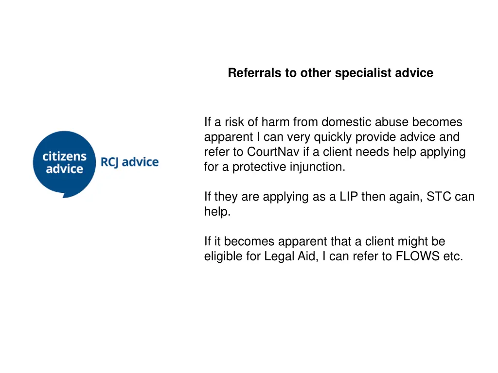 referrals to other specialist advice