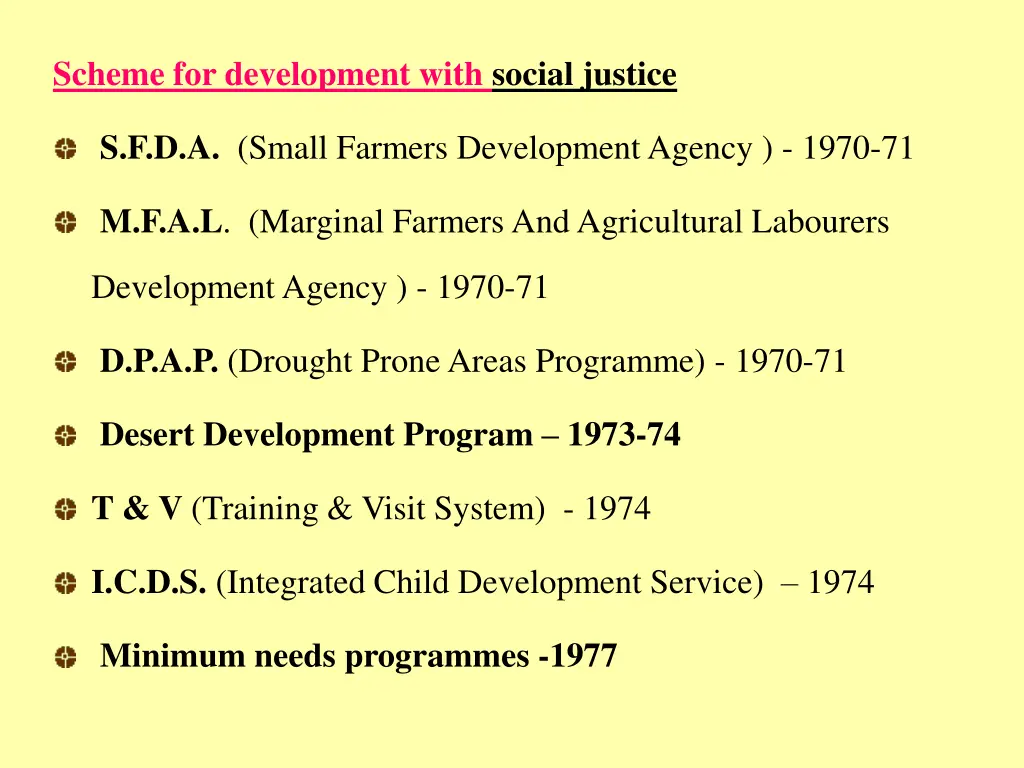 scheme for development with social justice