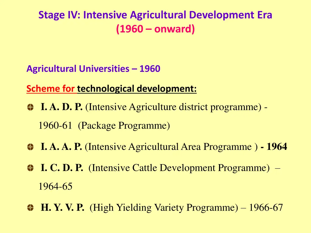 stage iv intensive agricultural development