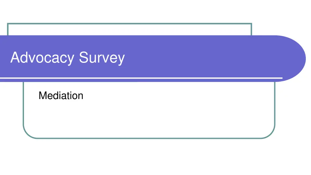 advocacy survey