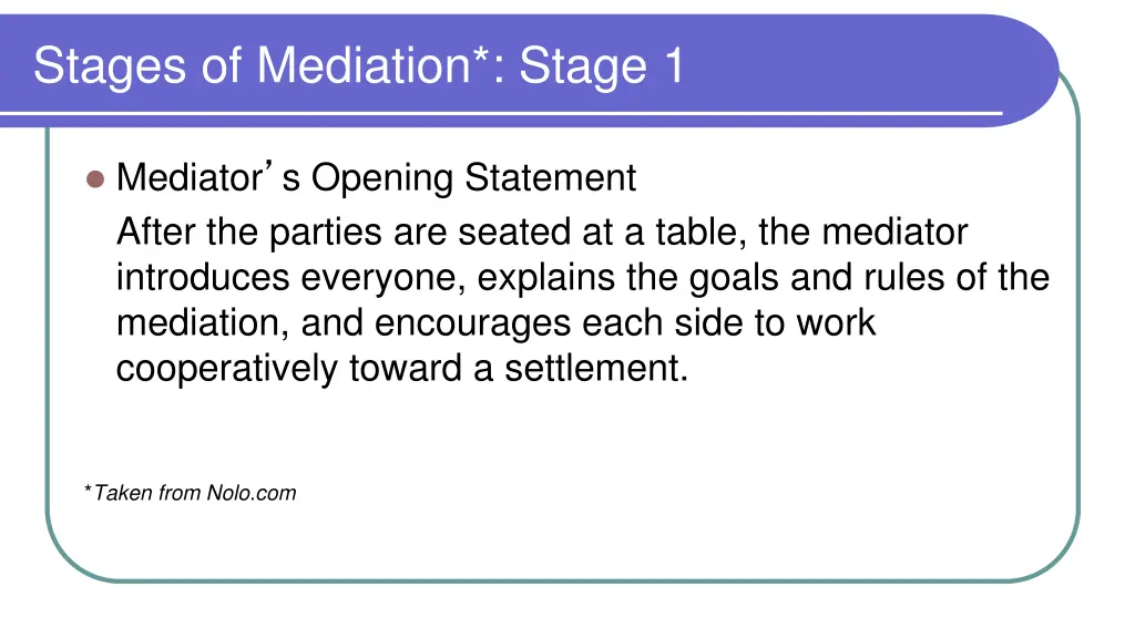 stages of mediation stage 1