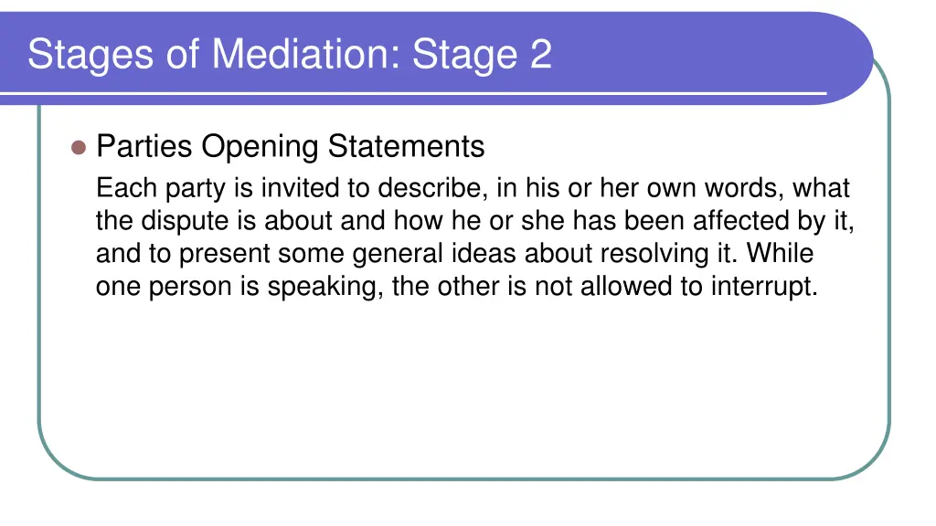 stages of mediation stage 2