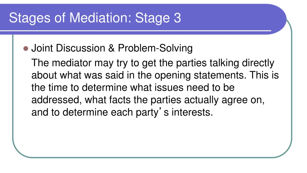 stages of mediation stage 3