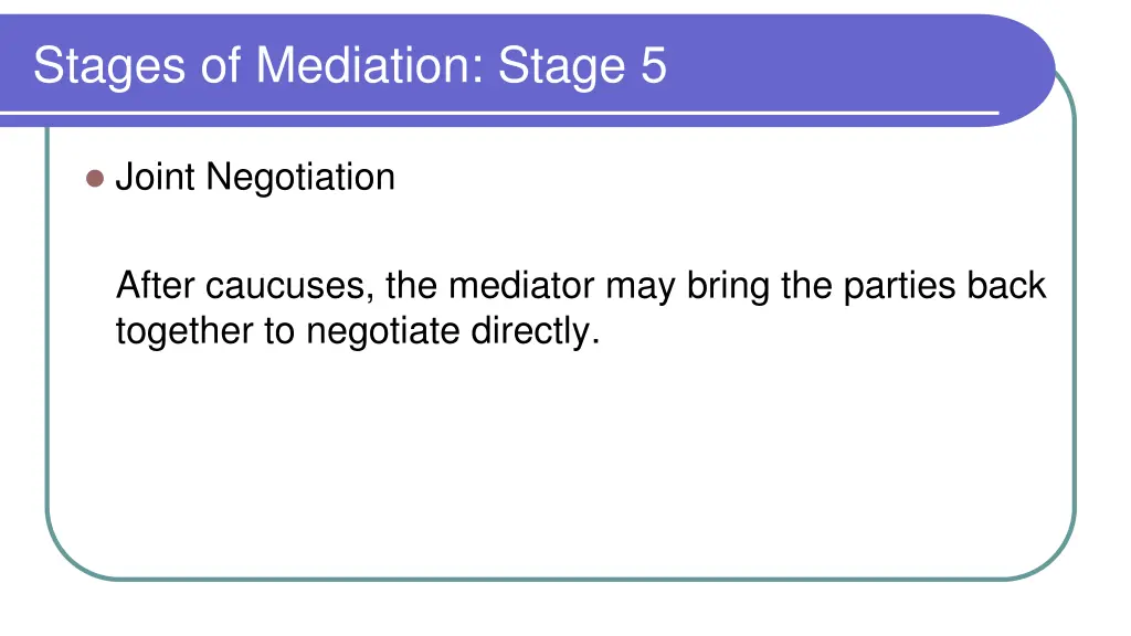 stages of mediation stage 5