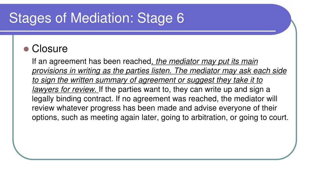 stages of mediation stage 6