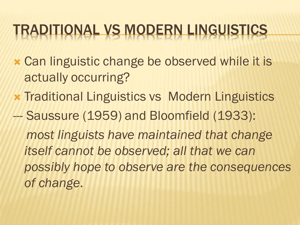 traditional vs modern linguistics