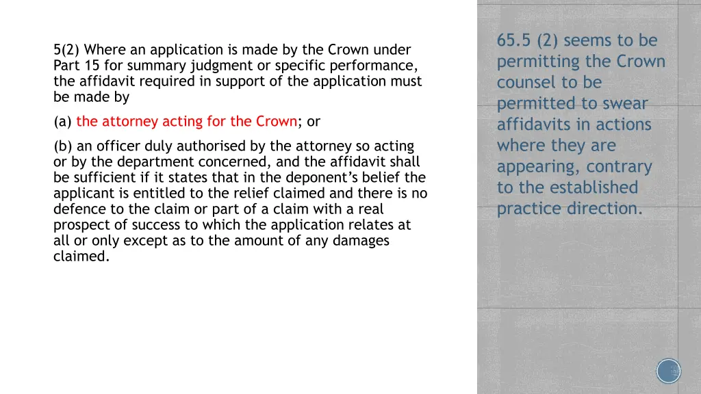 65 5 2 seems to be permitting the crown counsel