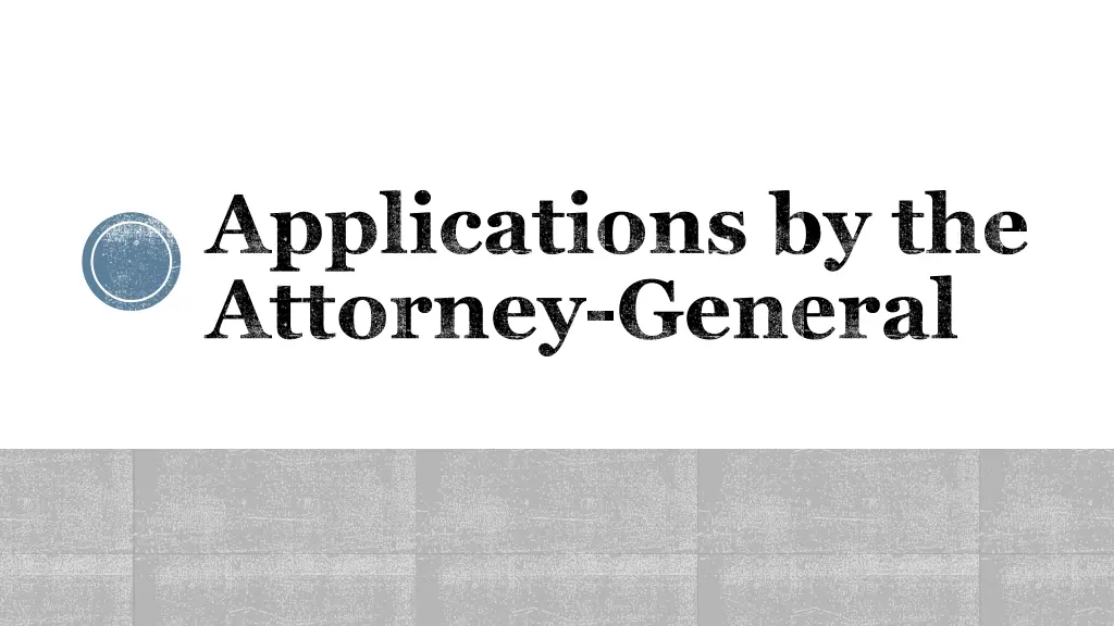 applications by the attorney general