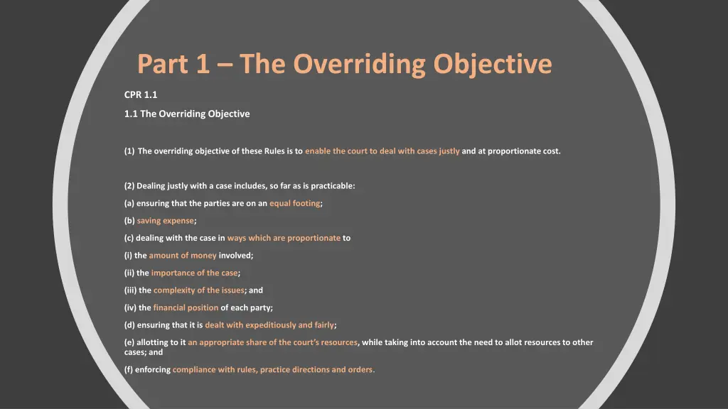 part 1 the overriding objective