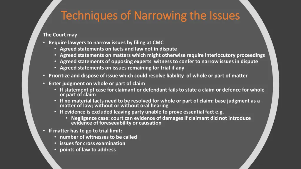 techniques of narrowing the issues techniques