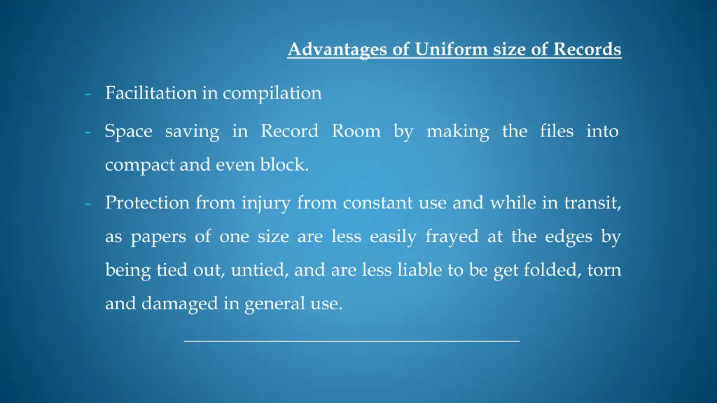 advantages of uniform size of records