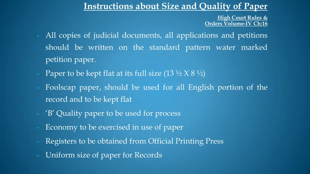 instructions about size and quality of paper