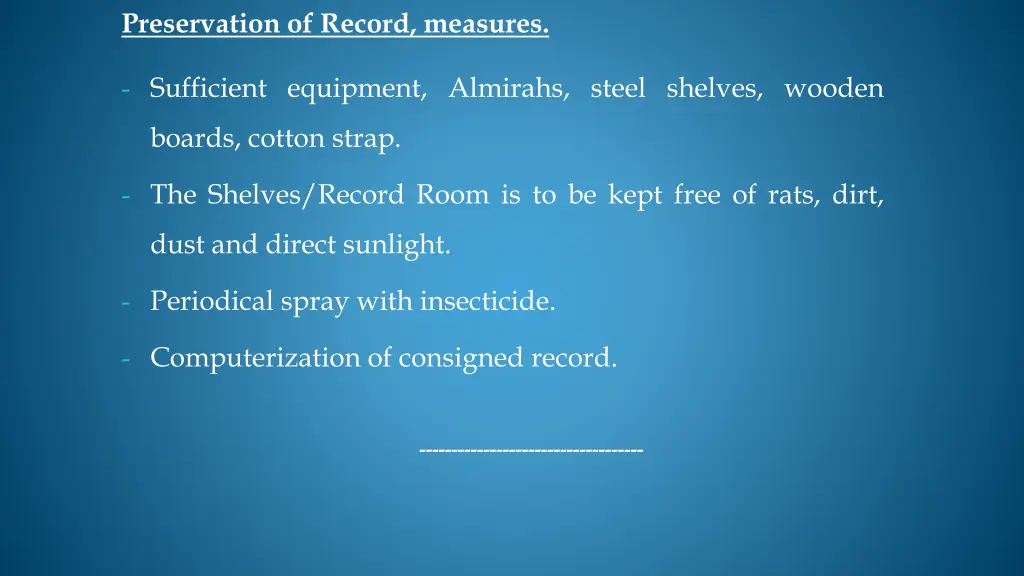 preservation of record measures