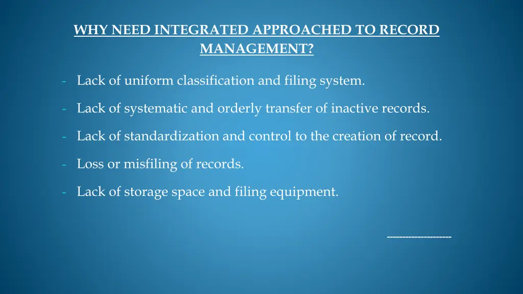 why need integrated approached to record