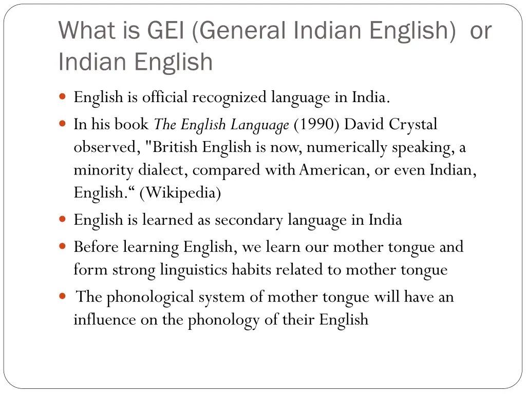 what is gei general indian english or indian