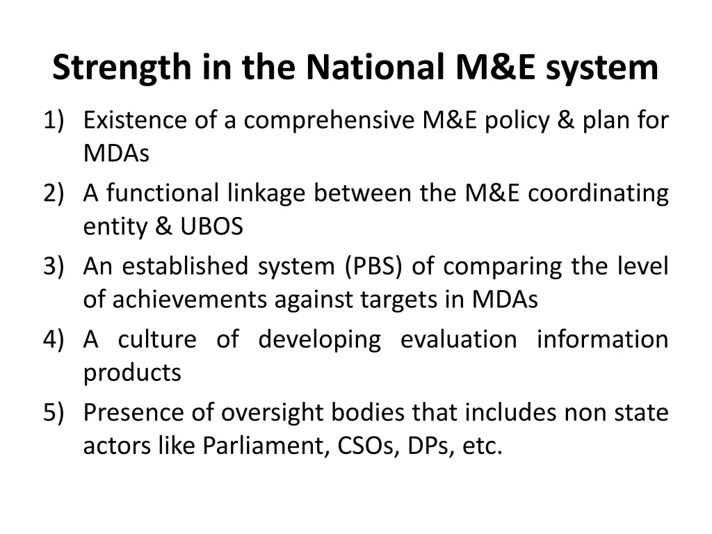 strength in the national m e system