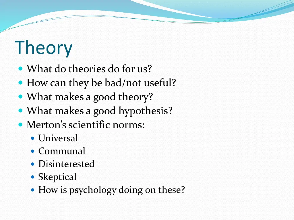 theory what do theories do for us how can they