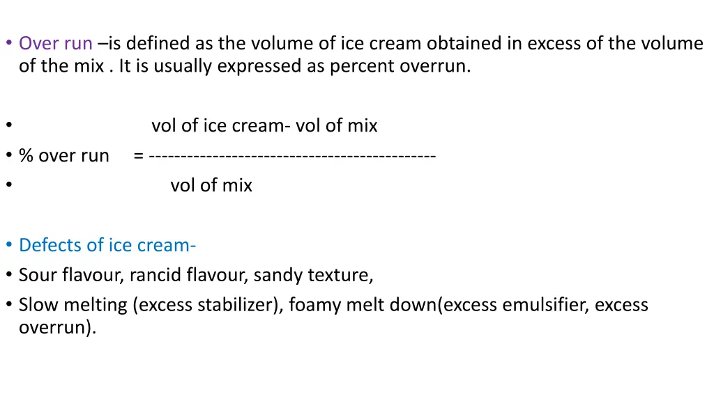 over run is defined as the volume of ice cream