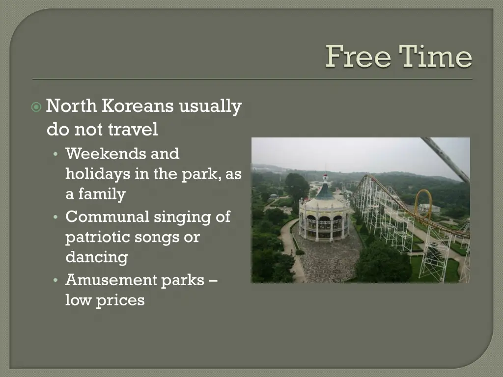 north koreans usually do not travel weekends