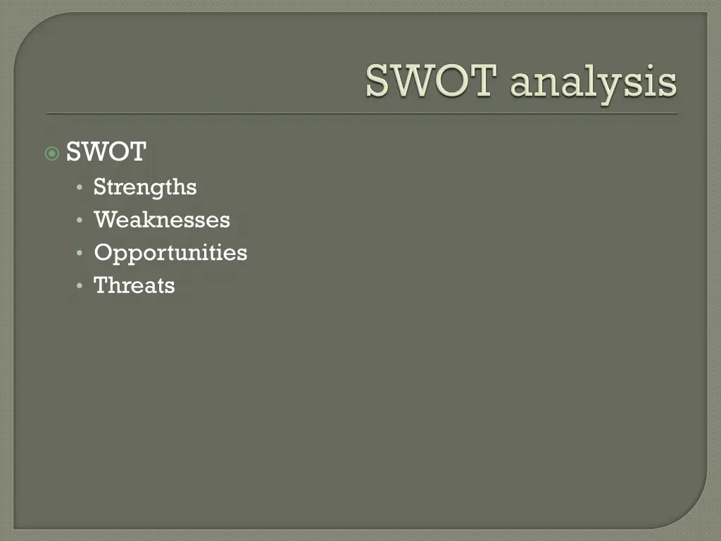 swot strengths weaknesses opportunities threats