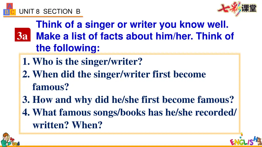 unit 8 section b think of a singer or writer