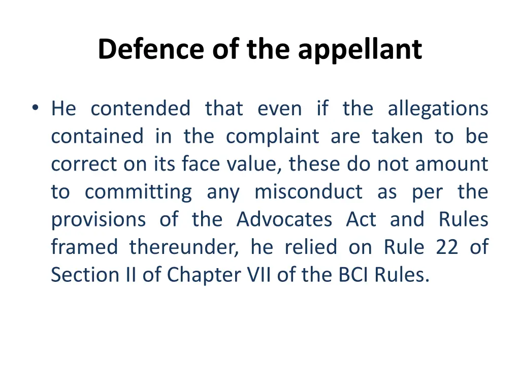 defence of the appellant