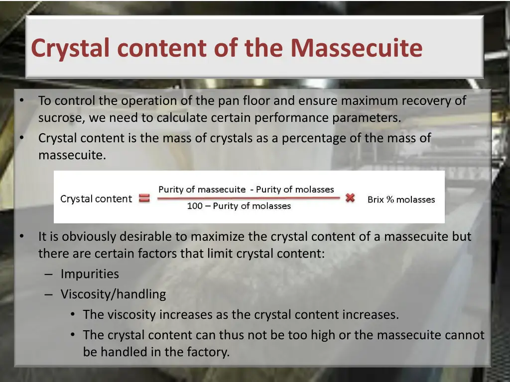 crystal content of the massecuite