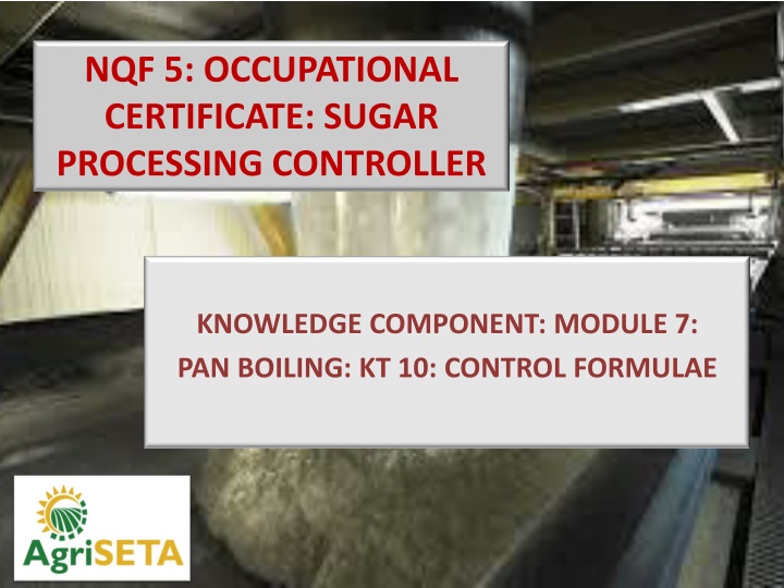 nqf 5 occupational certificate sugar processing