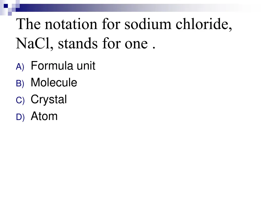 the notation for sodium chloride nacl stands