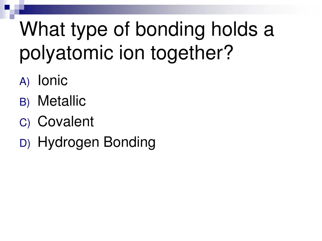 what type of bonding holds a polyatomic