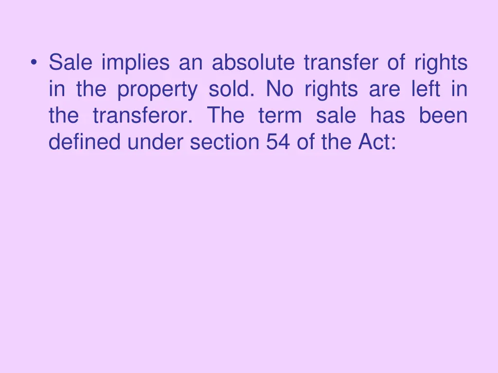 sale implies an absolute transfer of rights